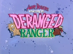 Deranged Ranger