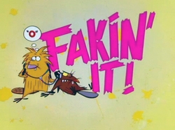 Fakin' It!